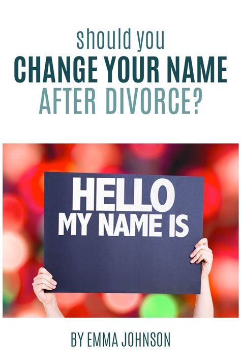 Should a woman change her name after divorce?