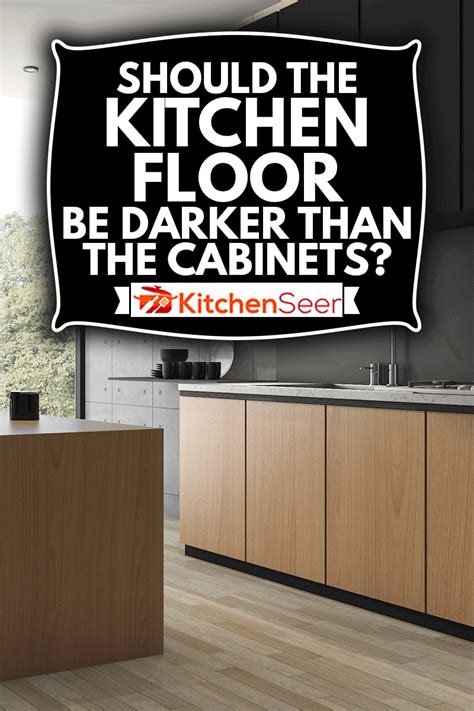 Should floors be darker than cabinets?