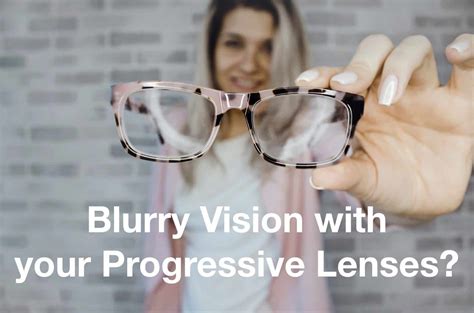 Should new progressive lenses be blurry?