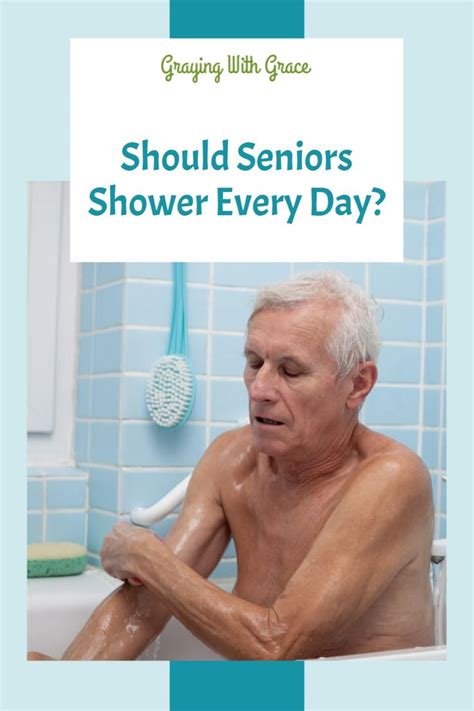 Should seniors shower every day?