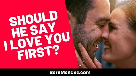 Should the guy say I love you first?