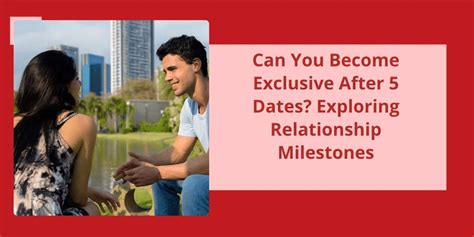 Should you be exclusive after 5 dates?