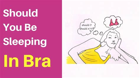 Should you sleep in a bra?