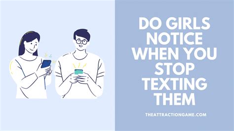 Should you stop texting a girl who rejected you?