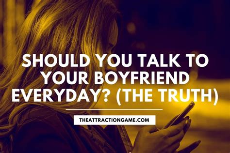 Should you talk to your bf everyday?