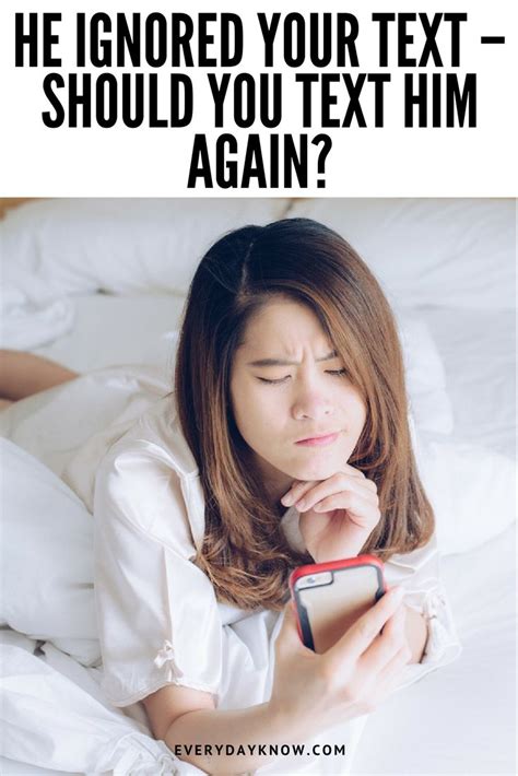 Should you text again after being ignored?