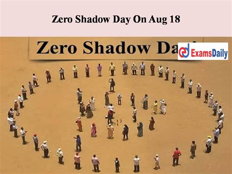 Was 18 August Zero Shadow Day?