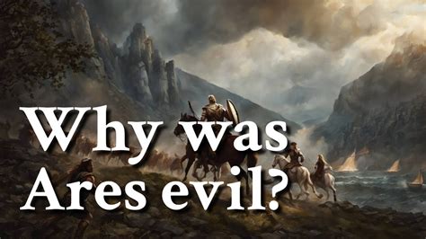 Was Ares evil?