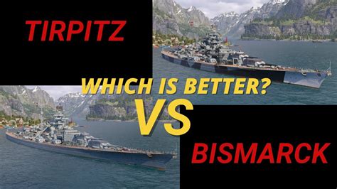 Was Tirpitz better than Bismarck?