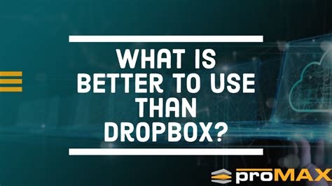 What's better than Dropbox?