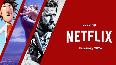 What's leaving Netflix in February 2024?
