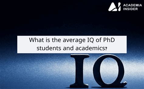 What's the average IQ of a PhD?