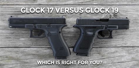 What's the difference between Glock 19 and Glock 17?