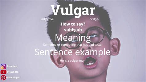 What's vulgar language?