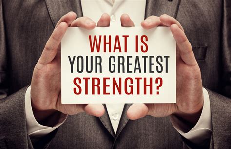 What's your greatest strength?