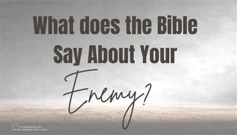 What God says about our enemies?