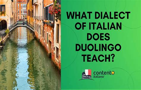 What Italian dialect is duolingo?