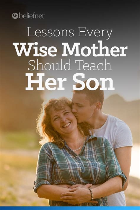 What a mother should teach her son?