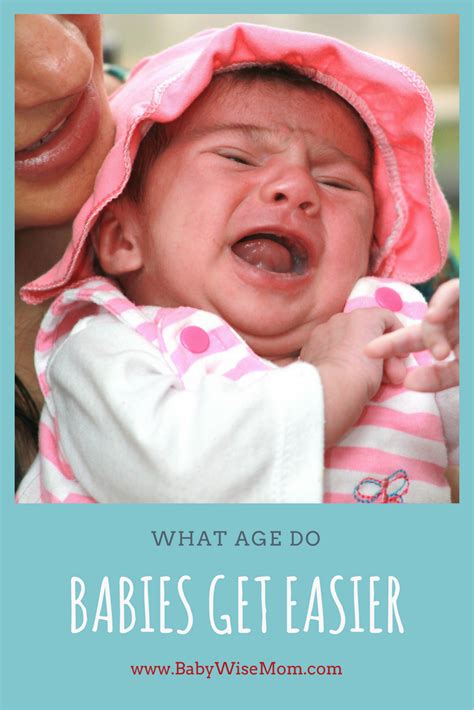 What age do babies get easier?