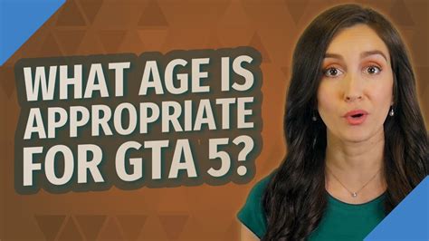 What age is GTA appropriate for?