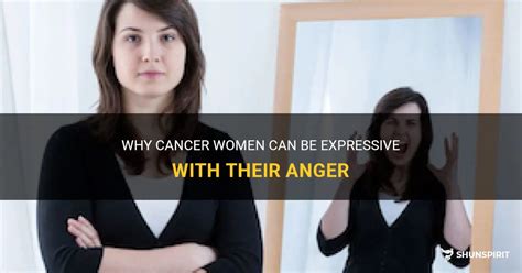 What angers a Cancer woman?