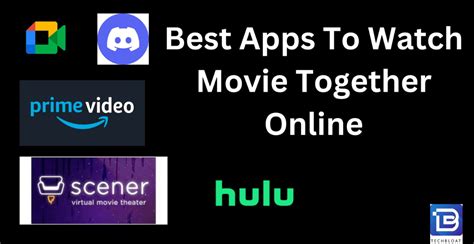 What app can I watch movies together?
