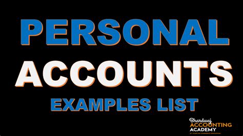 What are 10 examples of personal account?