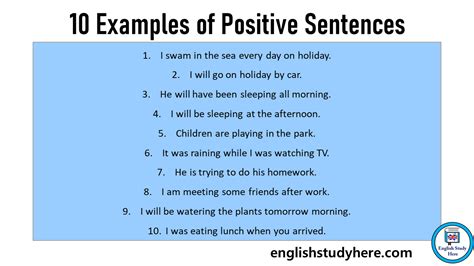 What are 10 examples of positive sentence?