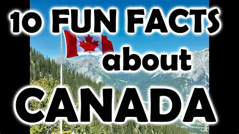 What are 10 fun facts about Canada?