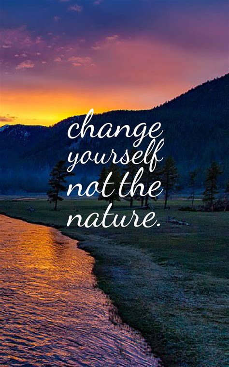 What are 2 quotes on nature?