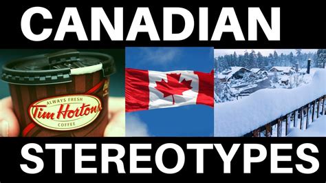 What are 3 Canadian stereotypes?