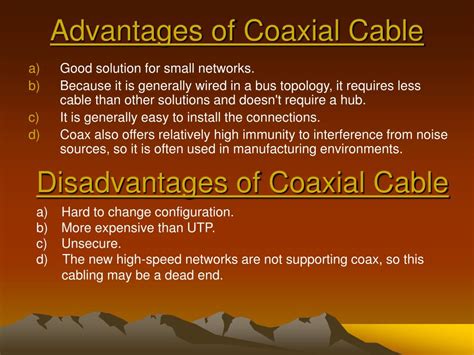 What are 3 advantages of coaxial cable?