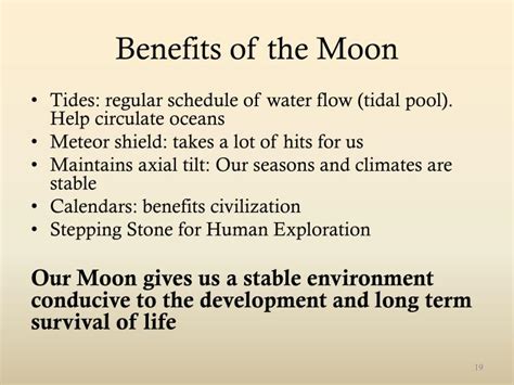 What are 3 benefits of the moon?