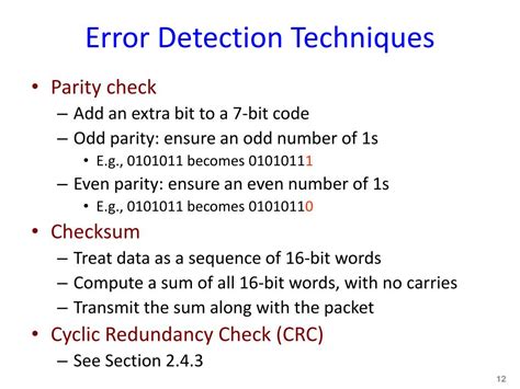 What are 3 error detection techniques?
