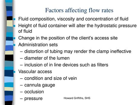 What are 3 factors that affect flow rate?