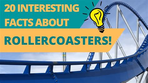 What are 3 facts about roller coasters?