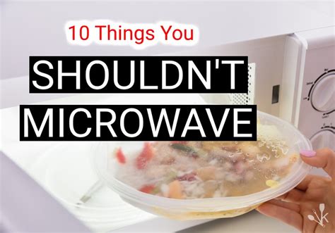 What are 3 things you Cannot put in the microwave?