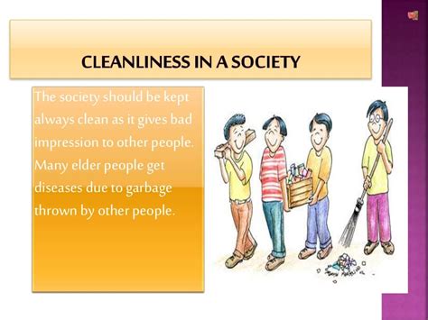 What are 5 examples of cleanliness?