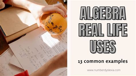 What are 7 uses for algebra in the real world?