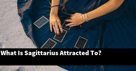 What are Sagittarius attracted to?