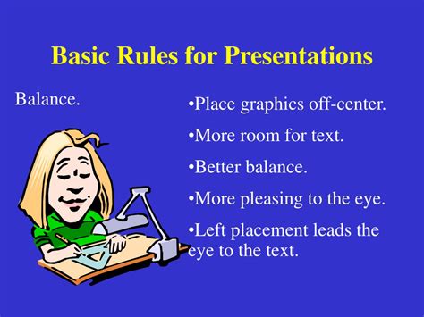 What are basic rules of a PPT?
