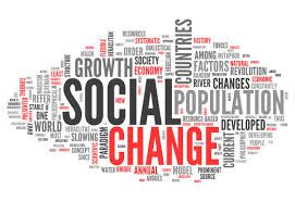 What are changes in the society?