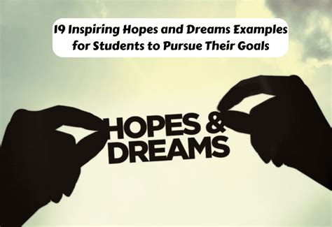 What are examples of hopes and dreams?