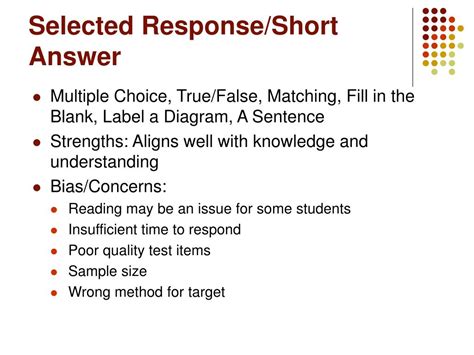 What are examples of selected-response?