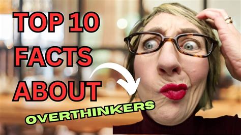 What are facts about Overthinkers?