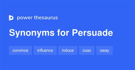 What are five synonyms for persuade?