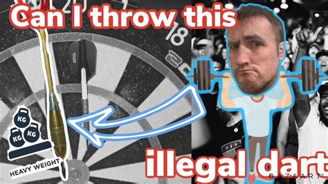 What are illegal darts?