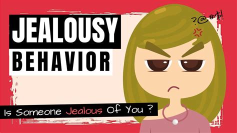 What are jealous behaviors?