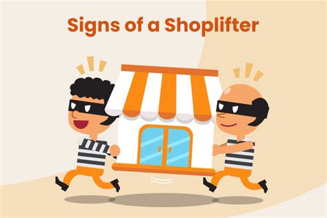 What are some signs of a shoplifter?