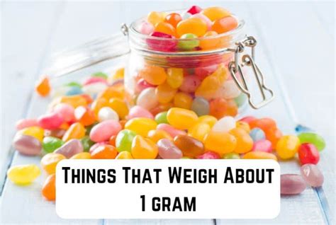 What are some things that weigh 1 gram?